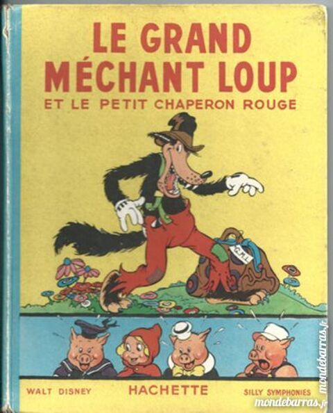 Livre ancien ,1934 ,Le grand m�chant loup et le ch 26 Tours (37)