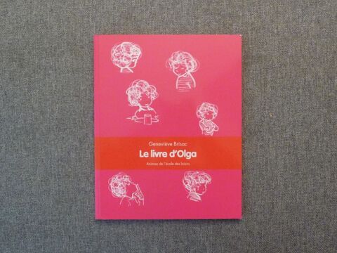 Le Livre D'Olga- Geneviève Brisac- L'école des Loisirs 5 Paris 15 (75)
