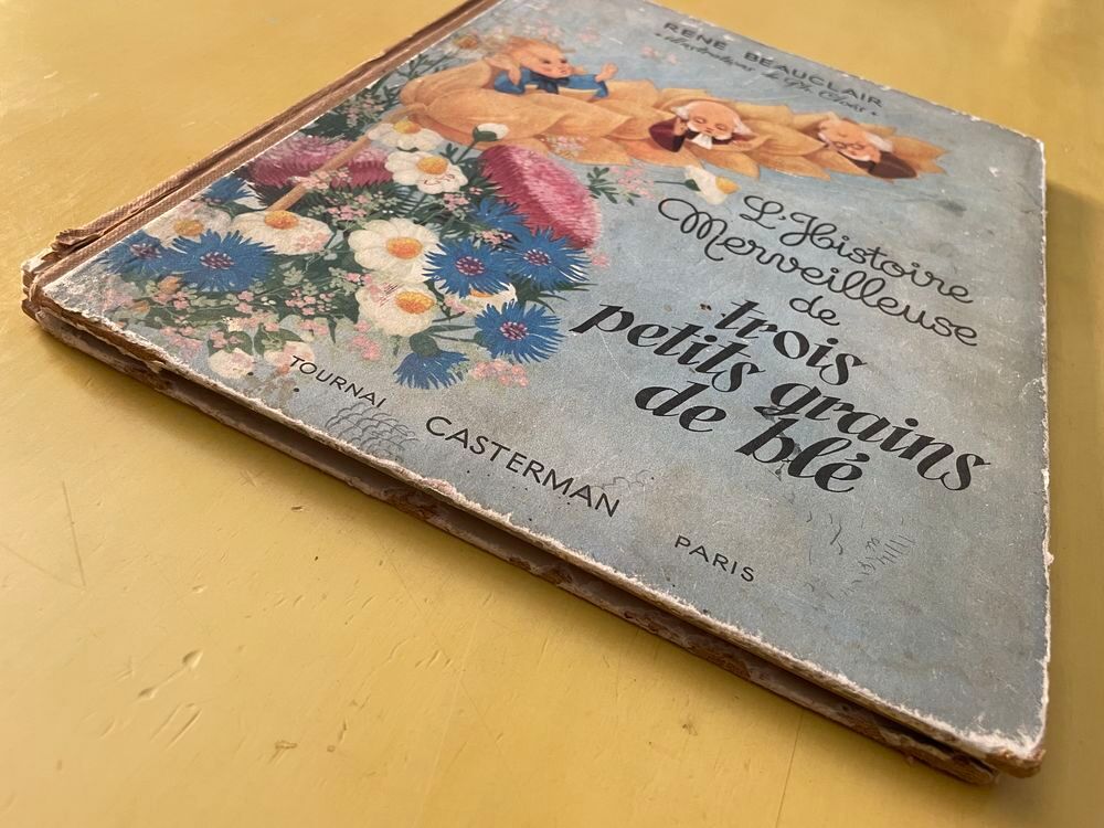 Livre ancien 1948/1950 Trois Petits Grains de Bl&eacute; BEAUCLAIR Livres et BD