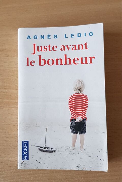 livre roman 
juste avant le bonheur 
Agn�s Ledig 2 Carnon Plage (34)