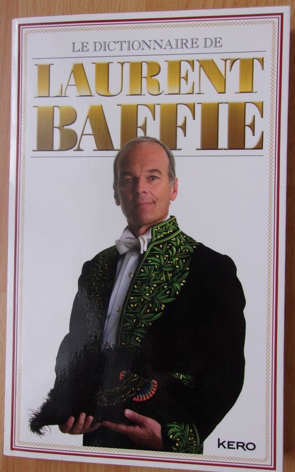 Le dictionnaire de LAURENT BAFFIE Livres et BD