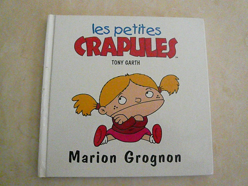 Livre enfant " Les petites crapules : Manon Grognon " Livres et BD