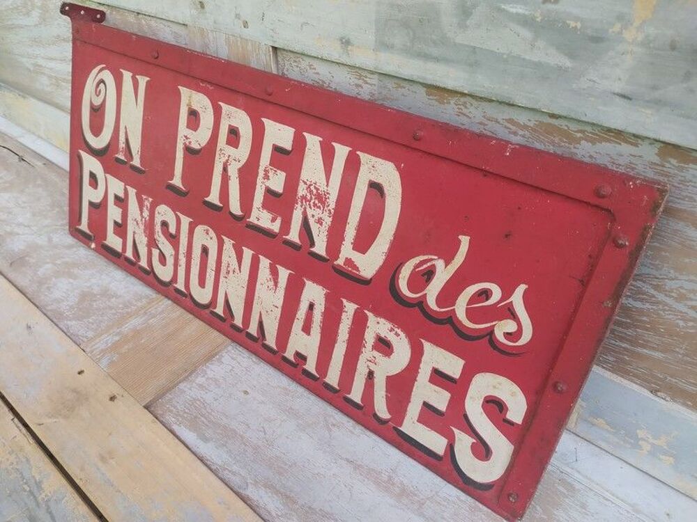 Ancienne Enseigne T&ocirc;le Peinte ON PREND DES PENSIONNAIRES 