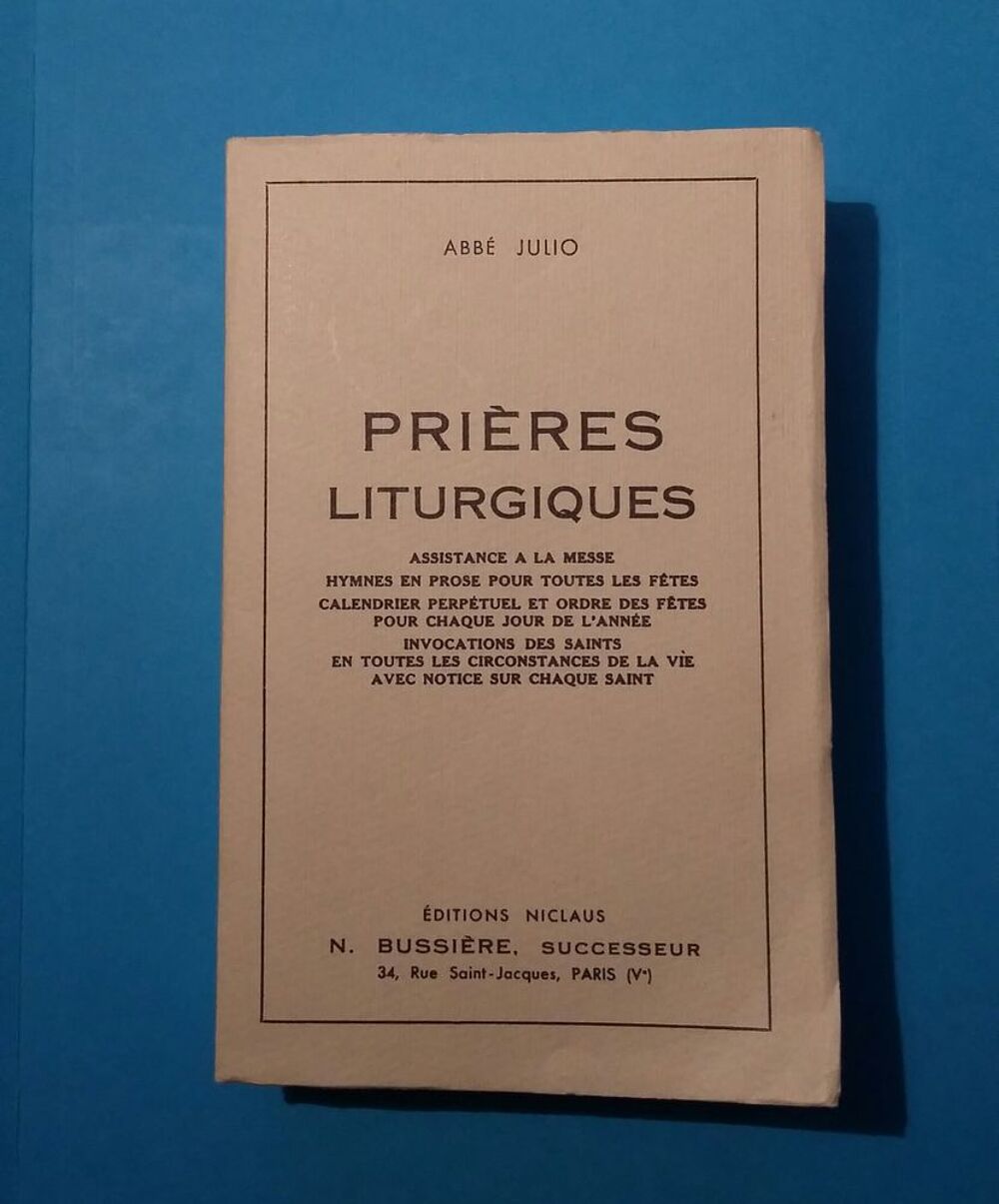 Pri&egrave;res Liturgiques par L'Abb&eacute; Julio . NEUF . de 1979 Livres et BD