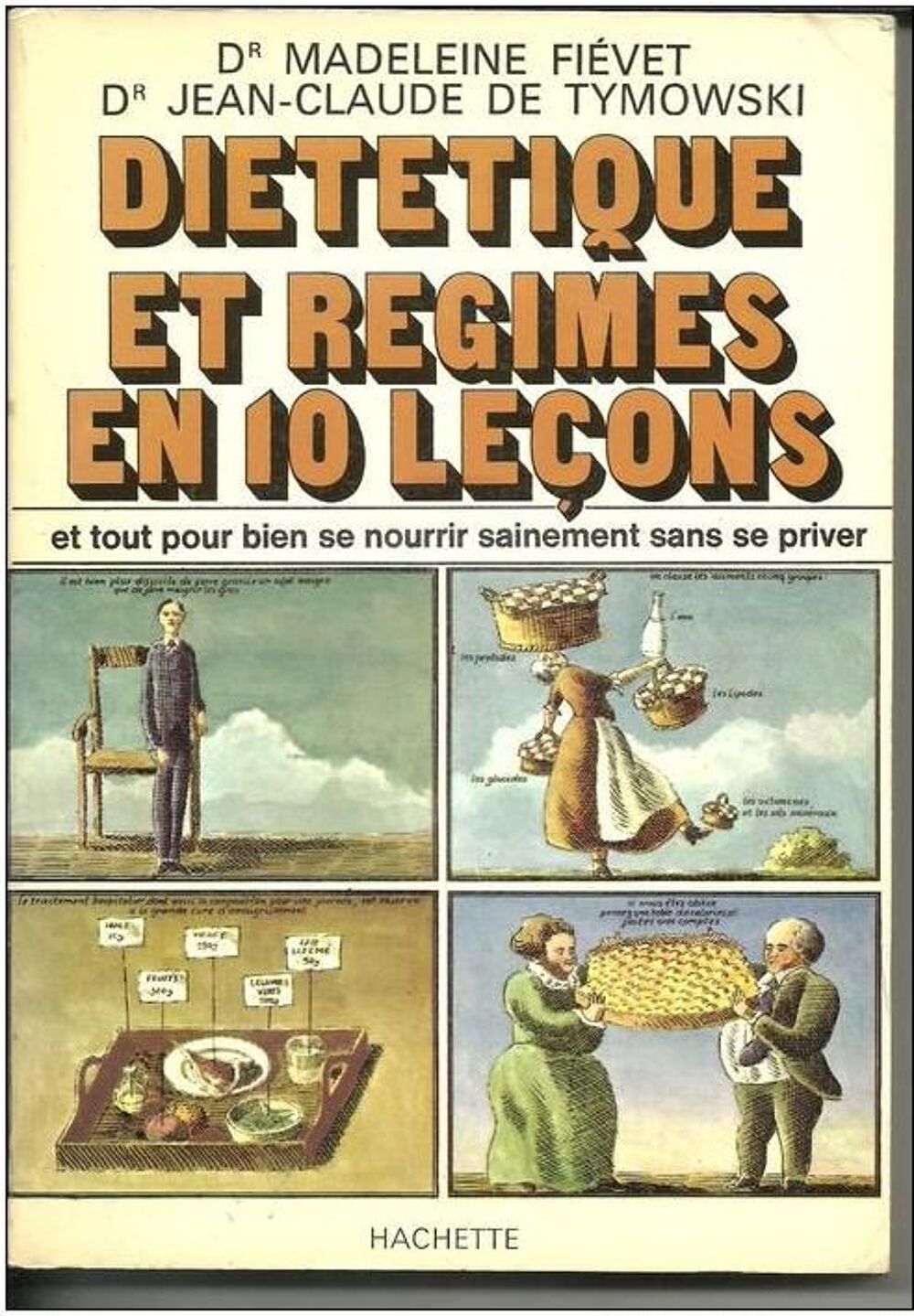 DIETETIQUE et REGIMES EN 10 Le&ccedil;ons par Drs Fievet Livres et BD