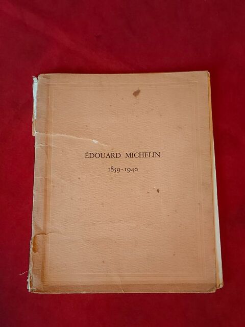Livre Édouard michelin 1859-1940 50 Avermes (03)