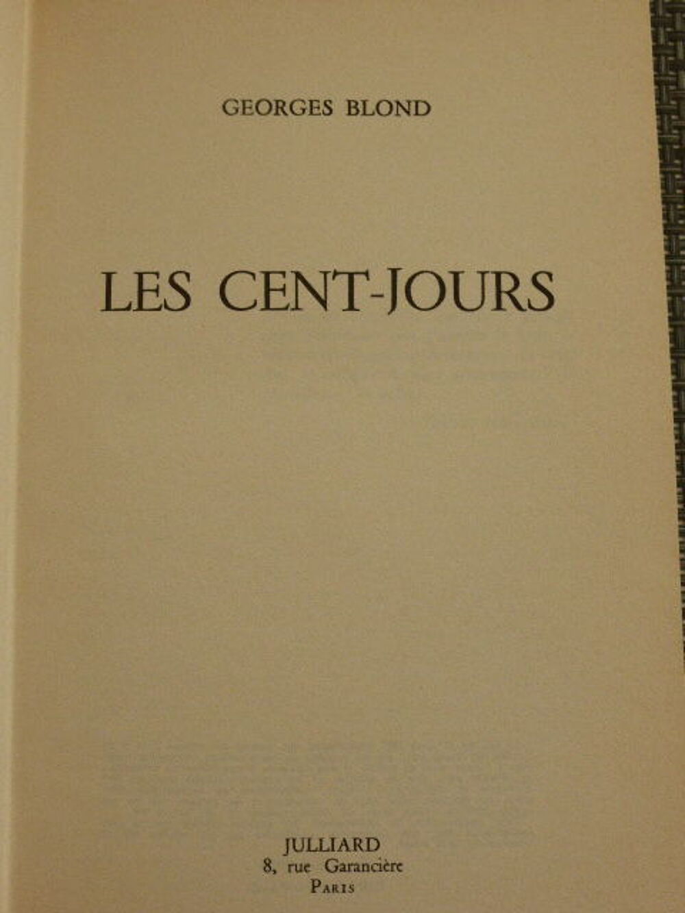 Les cent-jours Georges Blond Livres et BD