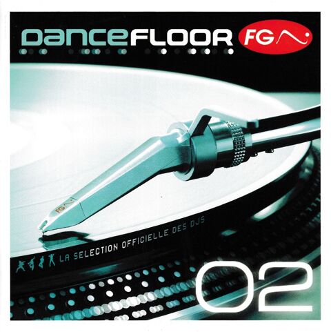 CD    DanceFloor FG 2    La Selection Officielle Des DJS 12 Antony (92)