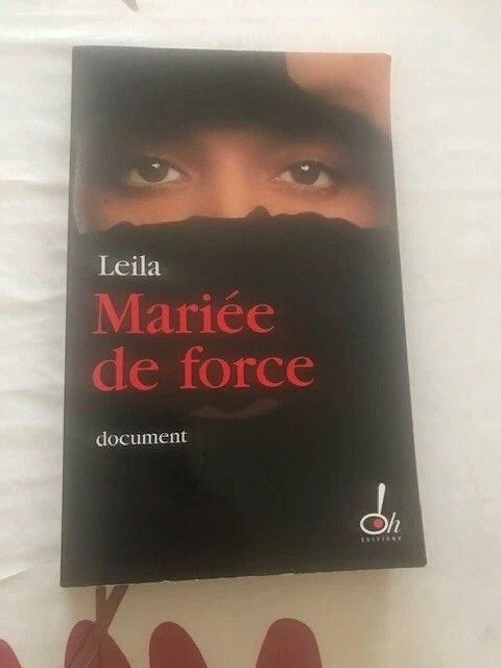 Leila - Mari&eacute;e de force Livres et BD