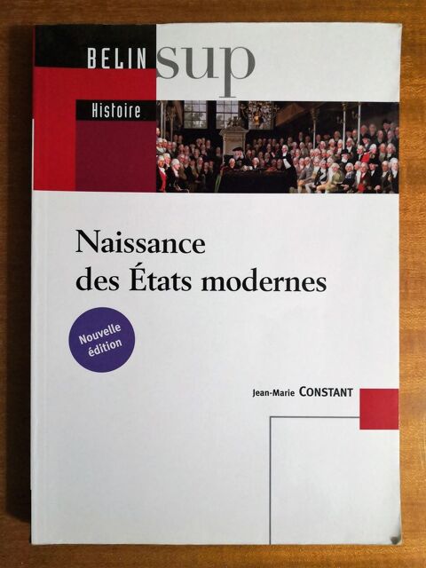 Naissance des États modernes - Belin - Jean-marie Constant
70 Nice (06)