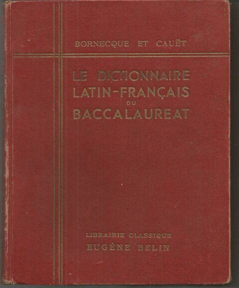 BORNECQUE  Le dictionnaire latin-franais du baccalaurat  12 Montauban (82)