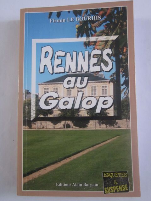 RENNES AU GALOP  roman policier  BRETON BARGAIN 4 Brest (29)
