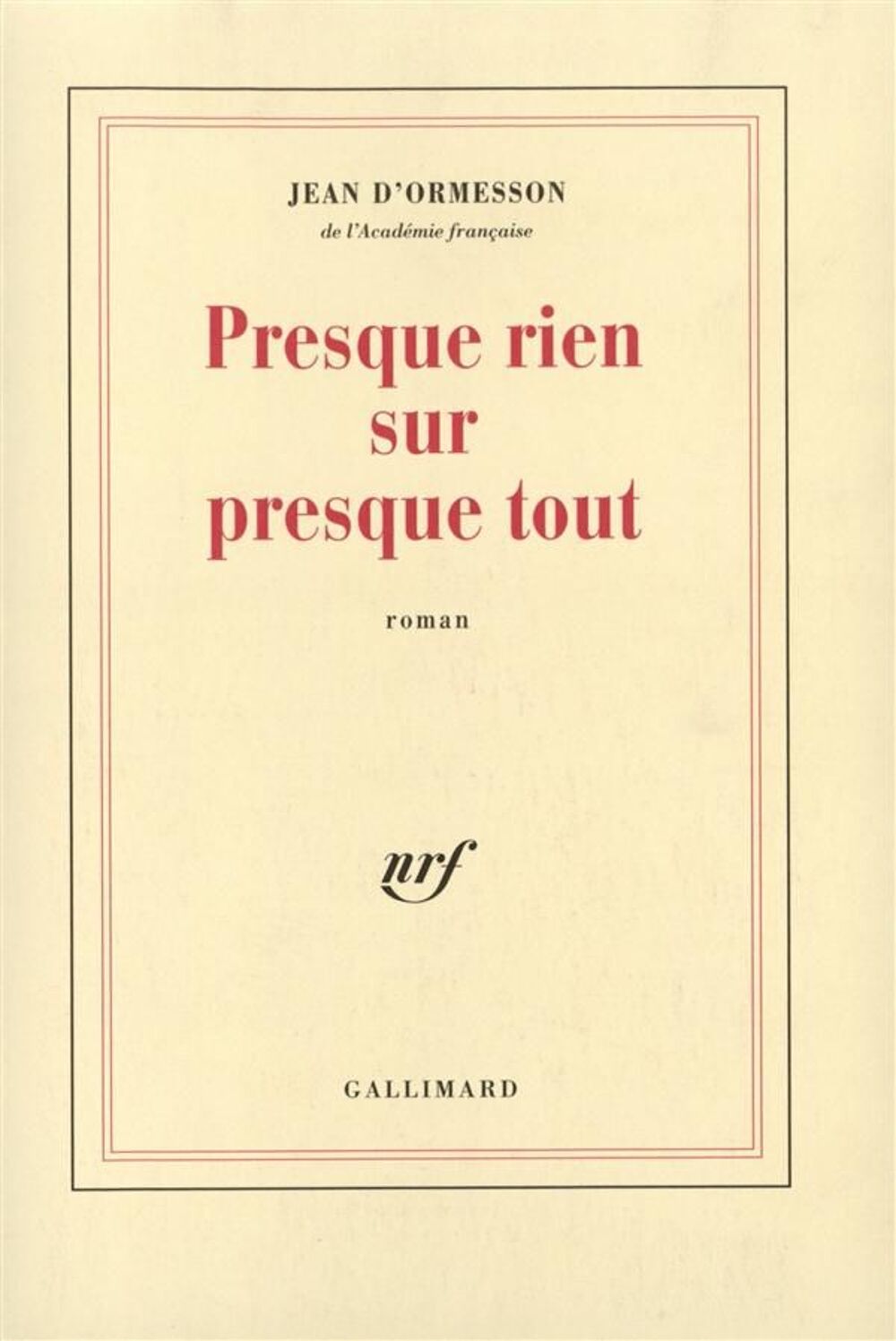 Presque rien sur presque tout - Jean d'Ormeson, Livres et BD