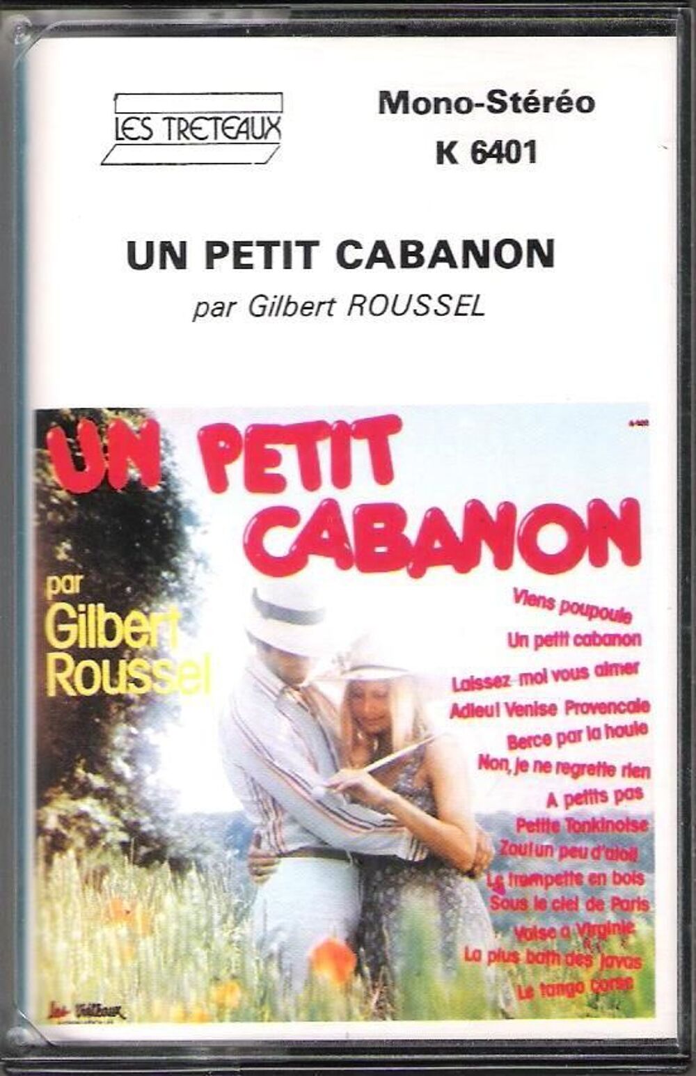 Cassette K7 audio Gilbert Roussel 'Un petit cabanon' CD et vinyles