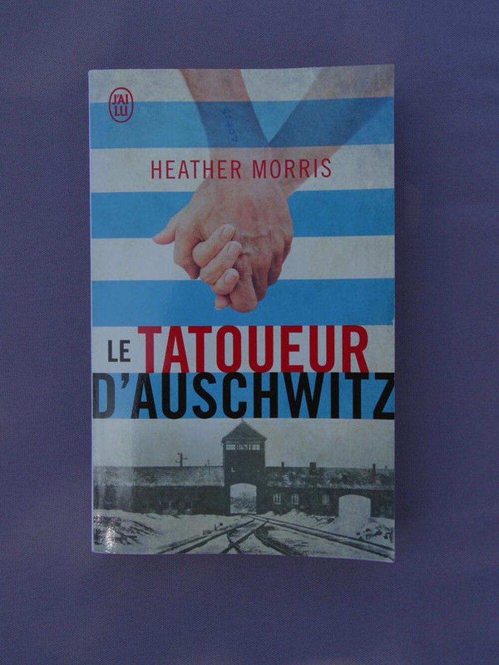 Le tatoueur d'Auschwitz - Heather Morris Livres et BD