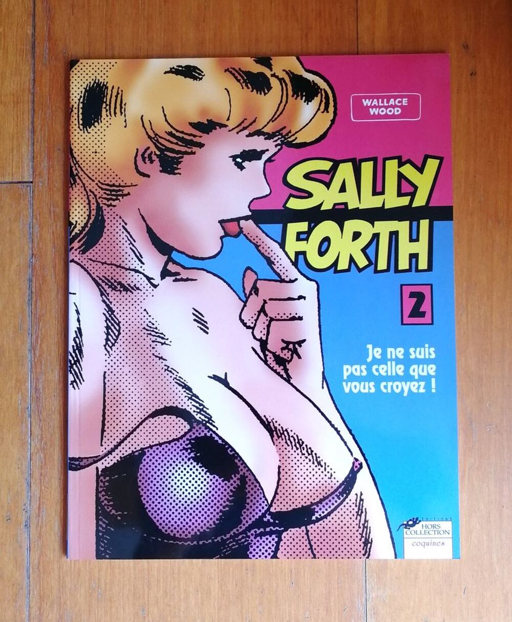 EO Sally Forth : Je ne suis pas celle que vous croyez ! Livres et BD