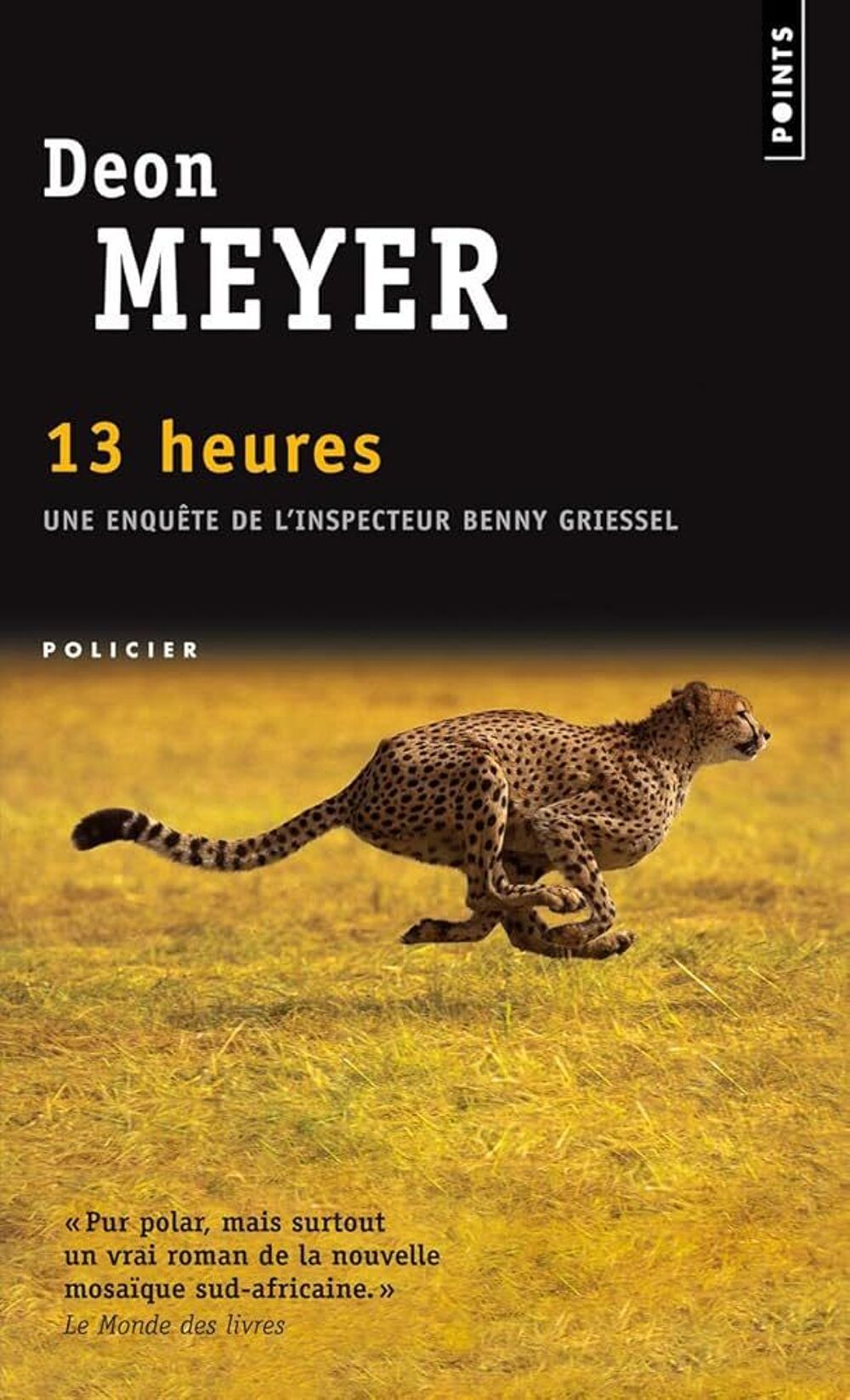 Roman Policier "13 heures" de Deon Meyer Livres et BD