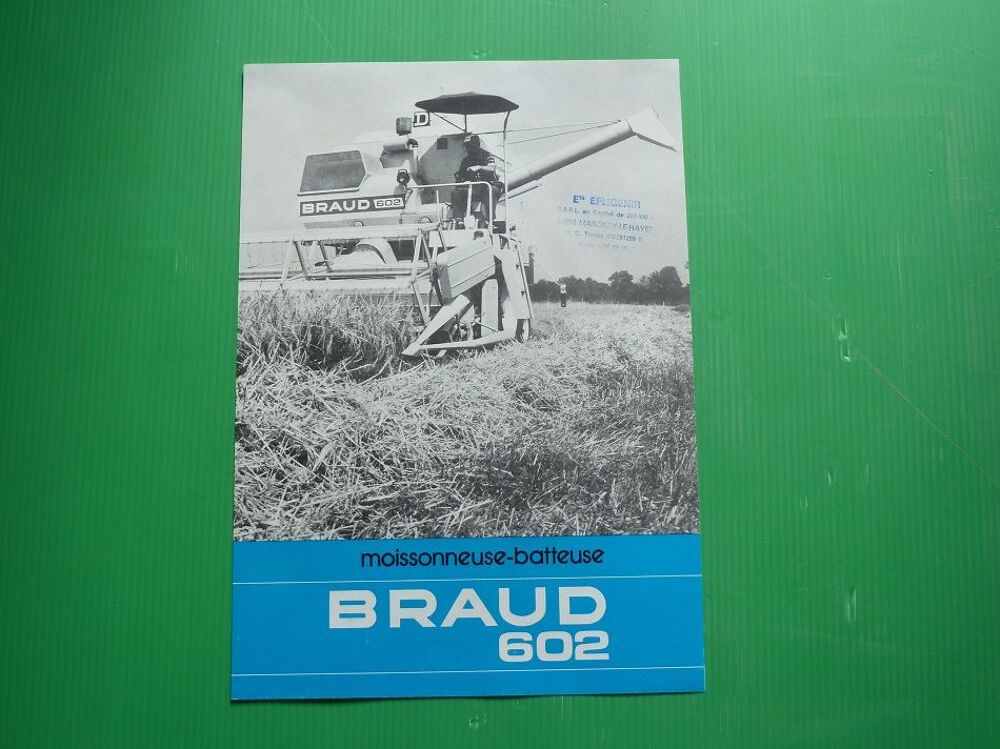 Prospectus moissonneuse batteuse BRAUD 602 