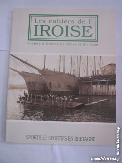 CAHIERS DE L'IROISE N� 170 SPORTS ET SPORTIFS EN B 3 Brest (29)