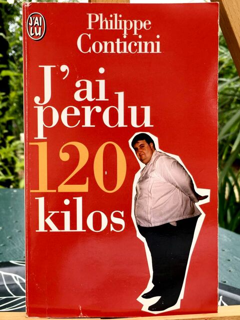 J'ai perdu 120 kilos de P.Conticini ; Livre de 160 pages 2 L'Isle-Jourdain (32)