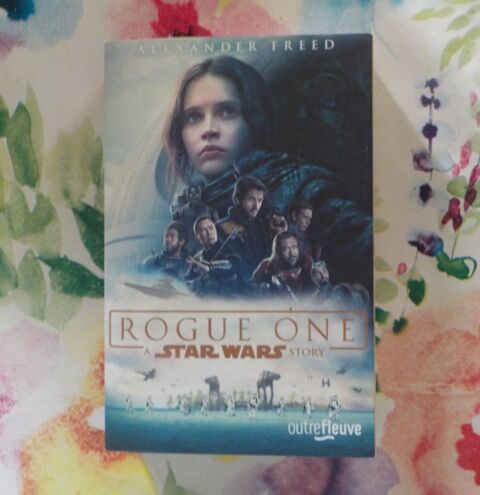 ROGUE ONE A Star Wars Story de Alexander FREED Ed Outrefleuv 5 Bubry (56)
