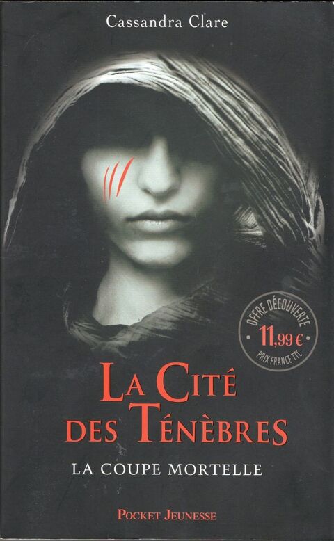 La cit� des t�n�bres T1 - Cassandra Clare 5 Cabestany (66)