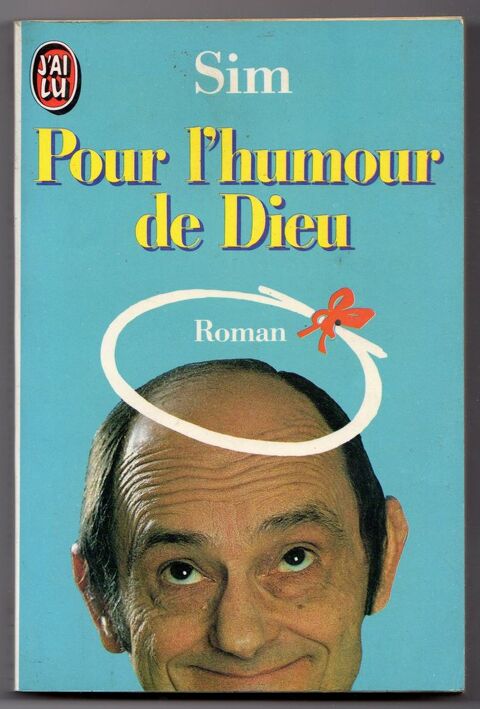 LIVRE 
SIM     POUR  L'HUMOUR DE DIEU   
J'AI LU 5 Caumont (09)