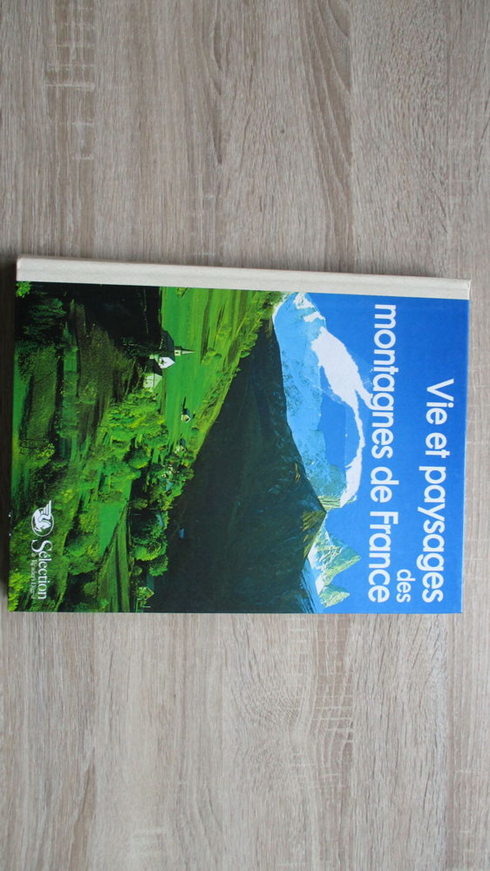 Livre &quot;Vie et paysages des montagnes de France&quot;. Livres et BD