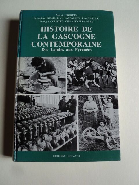 Livre r�gional Histoire de la Gascogne Contemporaine 25 Loches (37)