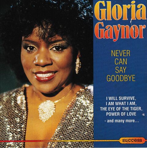 CD   Gloria Gaynor   -   Never Can Say Goodbye 5 Antony (92)