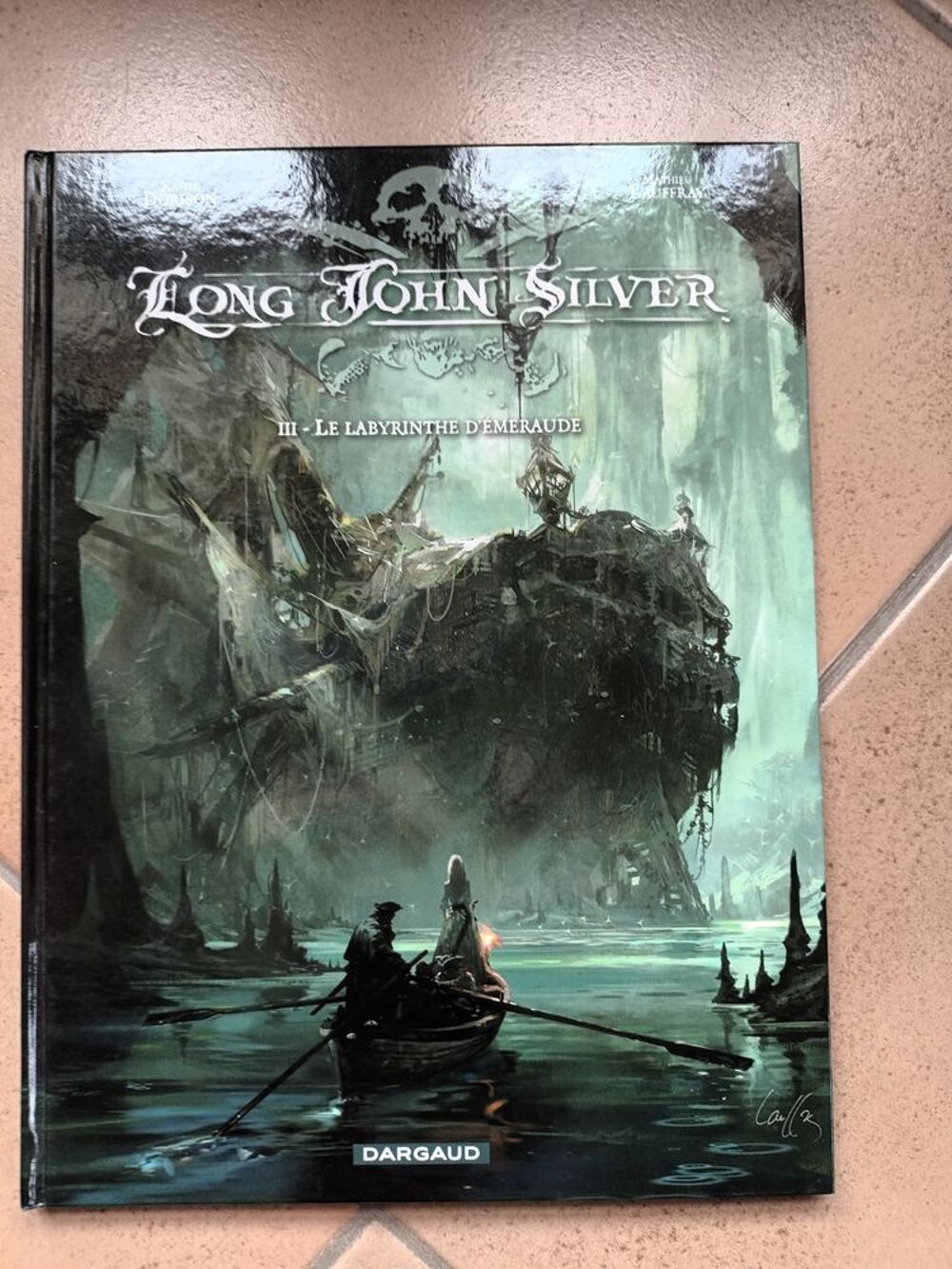 Bd Long John silver n&deg; 3 EO neuf Livres et BD