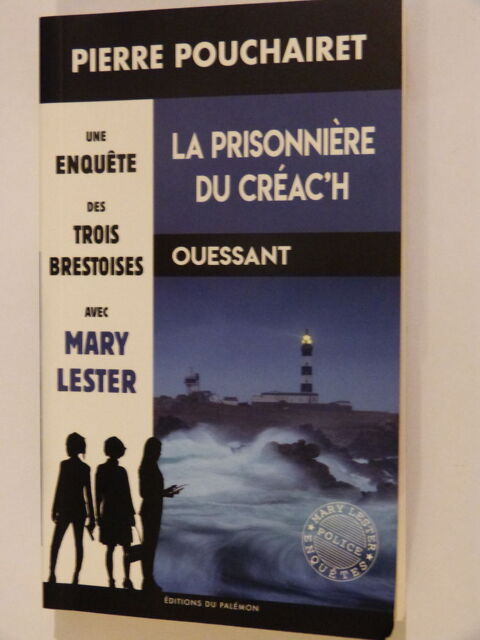 LA PRISONNIERE DU CREAC'H  roman policier  BRETON PALEMON  5 Brest (29)