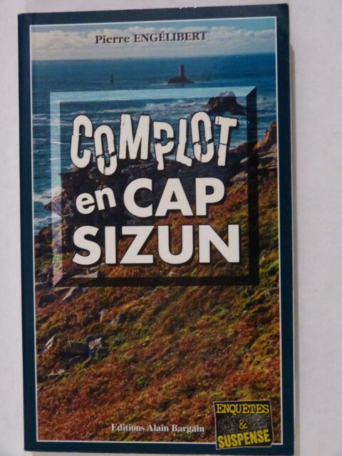  COMPLOT EN CAP SIZUN  roman policier  BRETON BARGAIN 6 Brest (29)