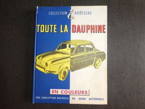 Toute la Dauphine en couleurs collection Rousseau 1959 25 Givors (69)