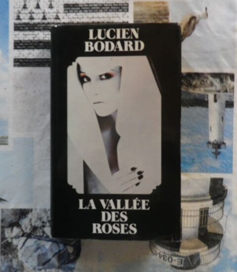 LA VALLEE DES ROSES de Lucien BODARD 2 Bubry (56)