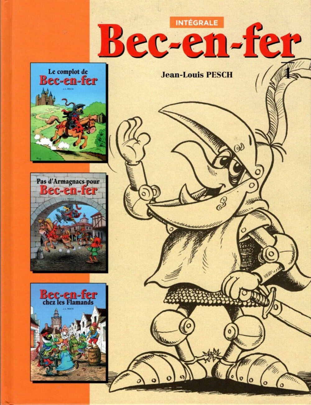 Bec-en-fer : int&eacute;grale de Jean-Louis Pesch (2022) Livres et BD