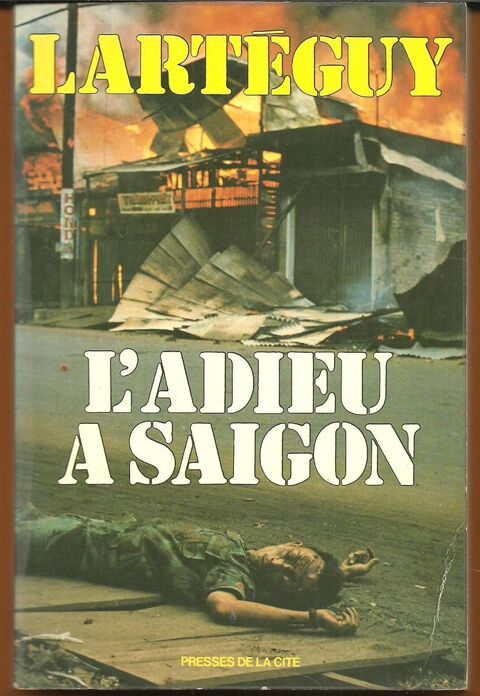 LARTEGUY L'adieu a Saigon 5 Montauban (82)