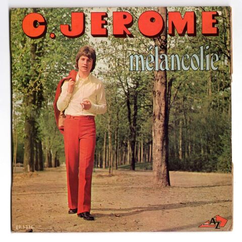 EP C. JEROME : Mlancolie - Disc AZ EP 1316 - France 5 Argenteuil (95)