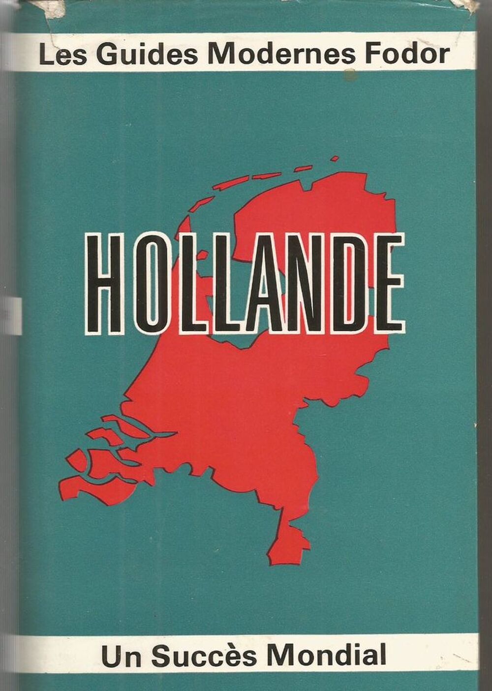 Les Guides Modernes Fodor : HOLLANDE Livres et BD