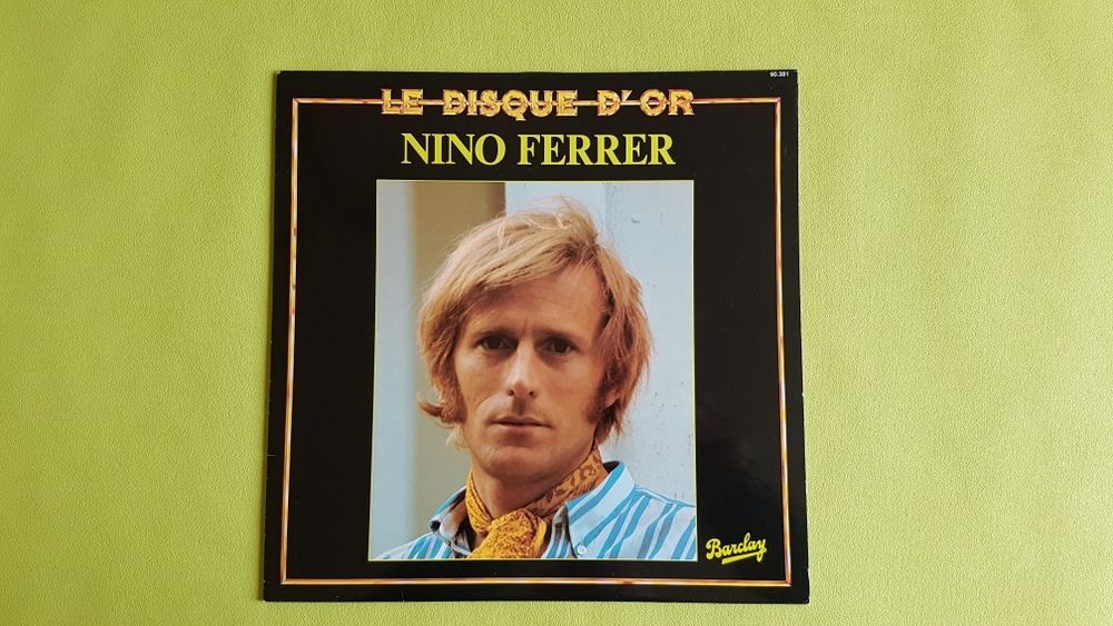 NINO FERRER LE DISQUE D'OR CD et vinyles