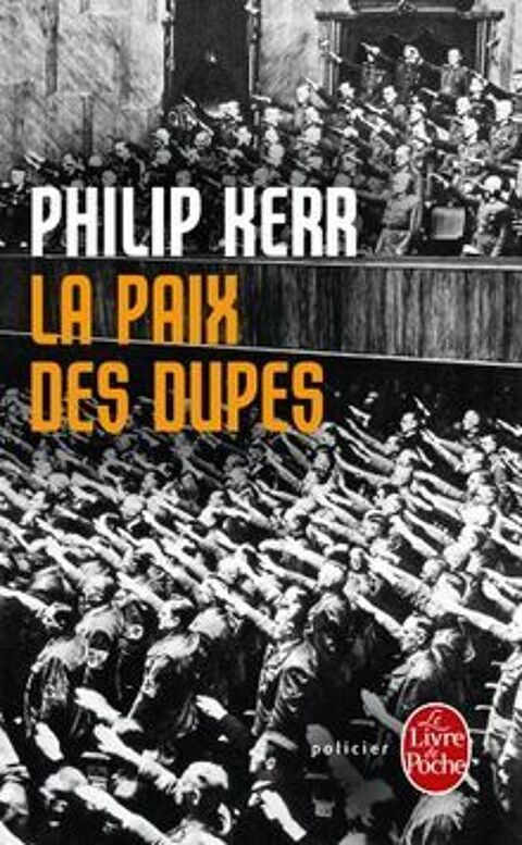 La paix des dupes : un roman dans la Deuxime Guerre mo 1 Versailles (78)