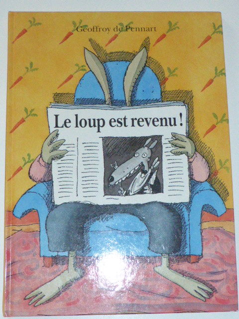 Le loup est revenu Geoffroy de Pennart 1 Rueil-Malmaison (92)