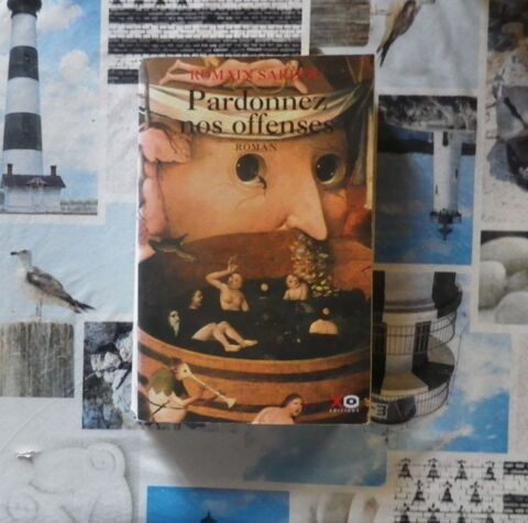 PARDONNEZ NOS OFFENSES de Romain SARDOU Ed. XO 3 Bubry (56)