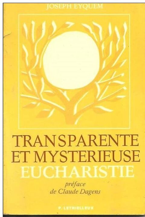 Joseph EYQUEM Transparente et mystrieuse Eucharistie 8 Montauban (82)