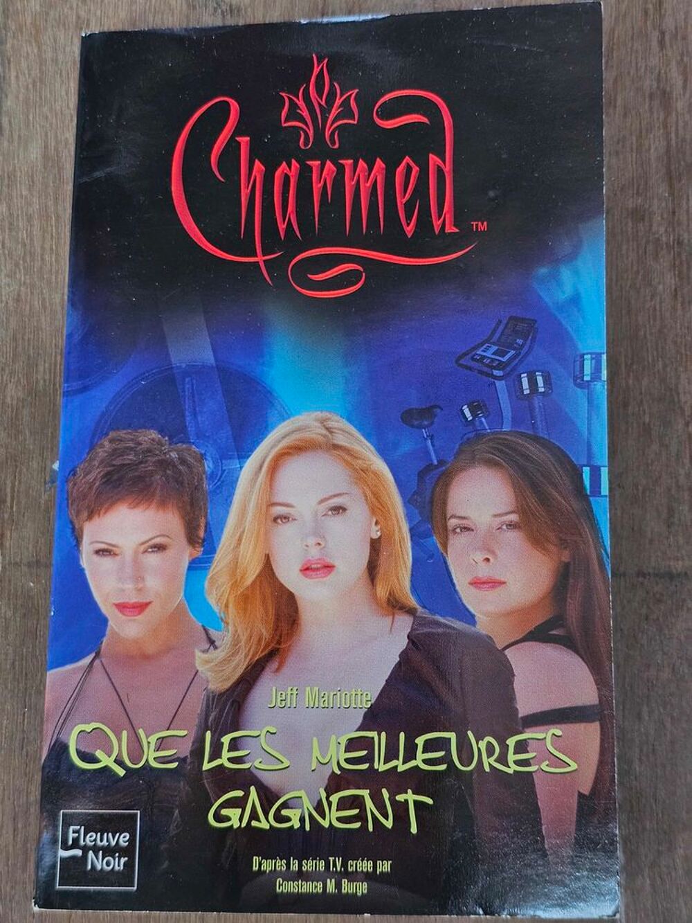 charmed que les meilleures gagnent Livres et BD