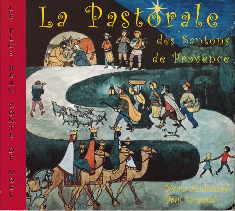 CD   La Pastorale Des Santons De Provence,     Conte De Noël 29 Antony (92)