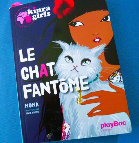 Livre fille Les kinra girls tome 2 neuf Le chat fantme 2 Brienne-le-Chteau (10)
