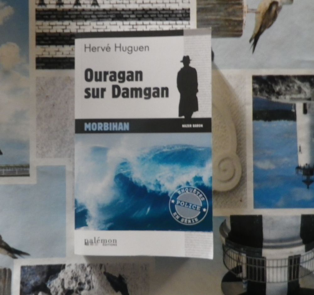 OURAGAN SUR DAMGAN (Commissaire Nazer Baron) de Herv&eacute; HUGUEN Livres et BD