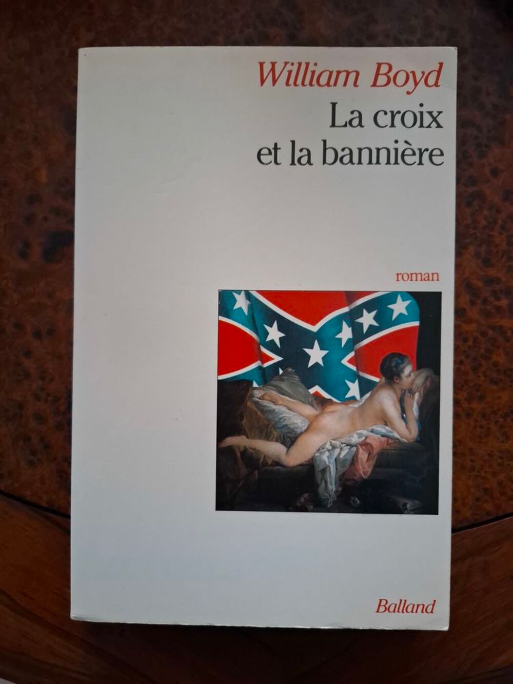 La Croix Et La Banniere - William Boyd - 1988 - bon &eacute;tat Livres et BD