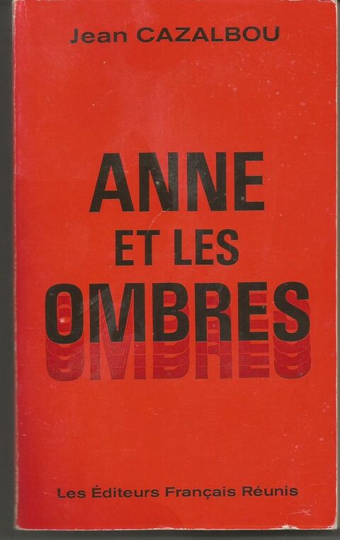 Jean CAZALBOU Anne et les ombres 8 Montauban (82)